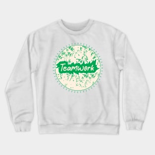 Teamwork Crewneck Sweatshirt